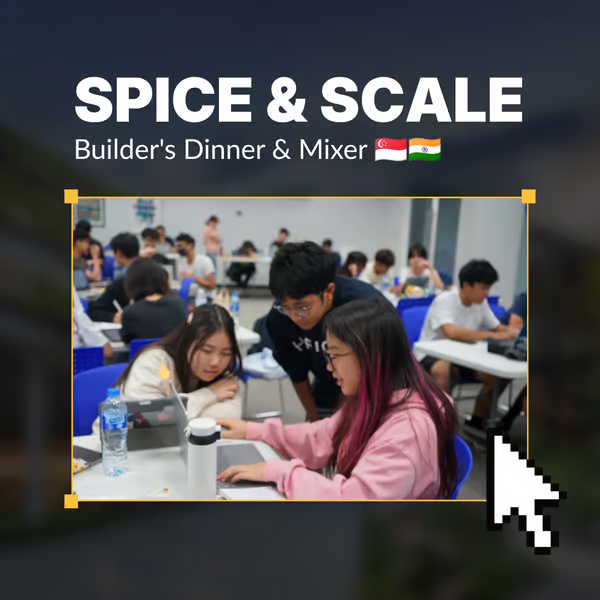 Affiche de l'événement Sip & Scale Singapore x Reactor School x SMU IIE: Builders’ Mixer
